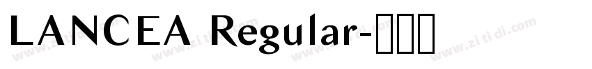 LANCEA Regular字体转换 LANCEA Regular字体转换